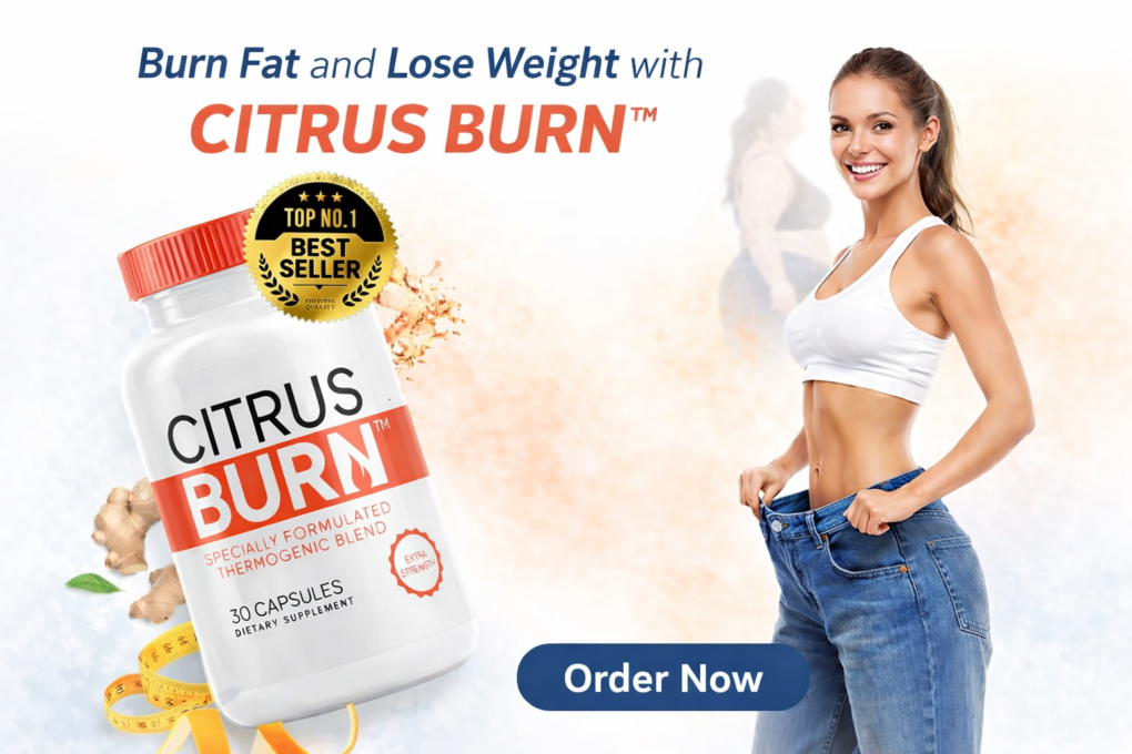 CitrusBurn Official Review: Real Results, Benefits & Where to Buy in the USA 2 CitrusBurng